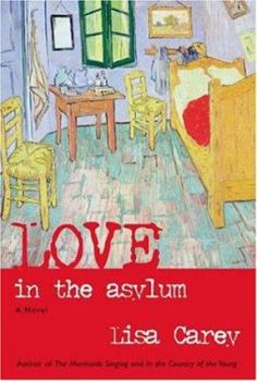 Hardcover Love in the Asylum Book