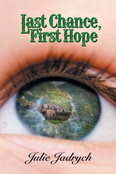 Last Chance, First Hope