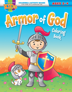 Paperback The Armor of God Coloring Book - E4860: Coloring Activity Books - General - Ages 2-4 Book