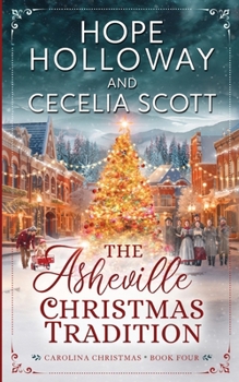 The Asheville Christmas Tradition - Book #4 of the Carolina Christmas