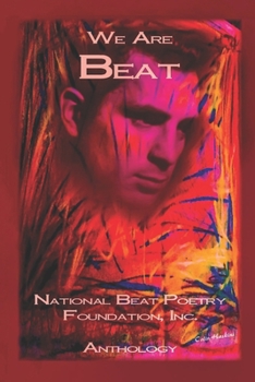Paperback We Are BEAT: National Beat Poetry Foundation Anthology Book