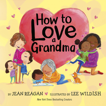 Hardcover How to Love a Grandma Book