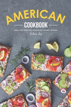 Paperback American Cookbook: Easy and Delicious American Classic Recipes Book