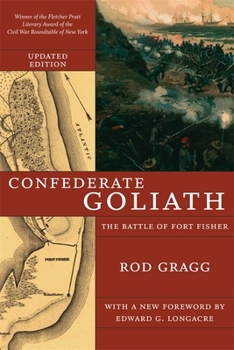 Paperback Confederate Goliath: The Battle of Fort Fisher Book