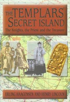 Hardcover The Templars' secret island: The knights, the priest and the treasure Book