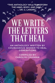 Paperback We Write the Letters That Heal Book