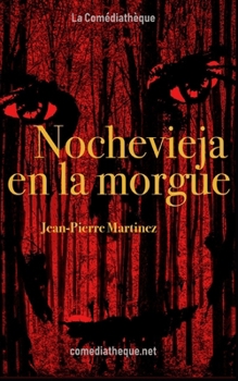 Nochevieja en la morgue (Spanish Edition)