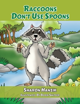 Paperback Raccoons Don't Use Spoons Book