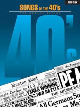 Paperback Songs of the '40s: Alto Sax Book