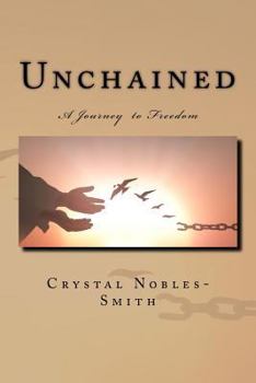 Paperback Unchained: A Journey to Freedom Book