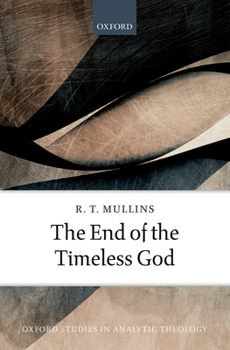 Hardcover End of the Timeless God Book