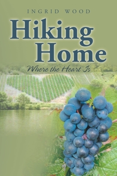 Paperback Hiking Home: Where the Heart Is Book