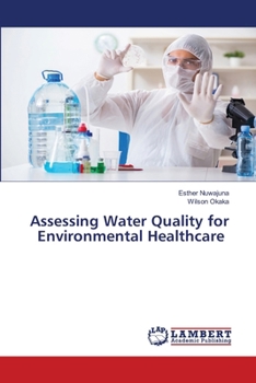 Paperback Assessing Water Quality for Environmental Healthcare Book