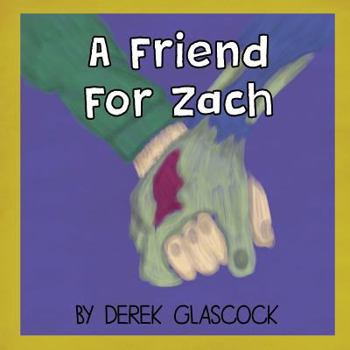 Paperback A Friend for Zach Book