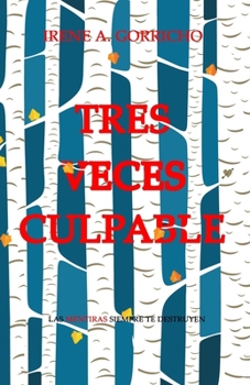 Paperback Tres veces culpable [Spanish] Book