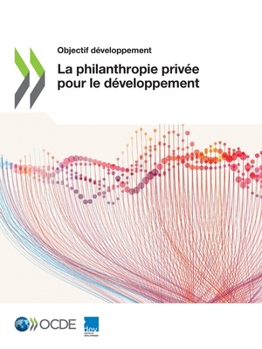 Paperback La philanthropie privée pour le développement [French] Book