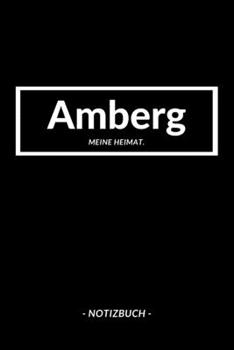 Amberg: Notizbuch A5 mit 120 Seiten Punktraster | Dotted Notizblock, Journal, Notebook | Deine Stadt, Notizen, To Do's (German Edition)