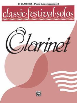Paperback Classic Festival Solos: Clarinet: B Flat Clarinet-piano Accompaniment Book