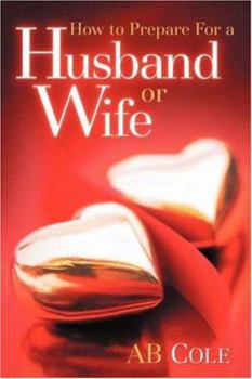 Paperback How to Prepare For a Husband or Wife Book