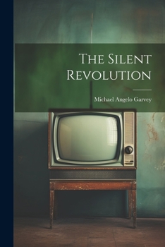 Paperback The Silent Revolution Book