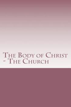 Paperback The Body of Christ Book