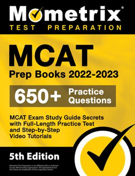 Paperback MCAT Prep Books 2022-2023 - MCAT Exam Study Guide Secrets, Full-Length Practice Test, Step-by-Step Video Tutorials: [5th Edition] Book