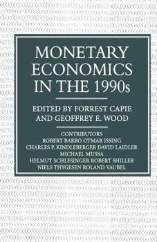 Paperback Monetary Economics in the 1990s: The Henry Thornton Lectures, Numbers 9-17 Book