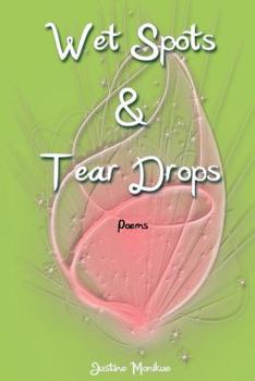 Paperback Wet Spots & Tear Drops: Poems Book