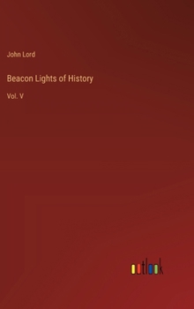 Hardcover Beacon Lights of History: Vol. V Book