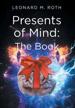 Hardcover Presents of Mind: The Book
