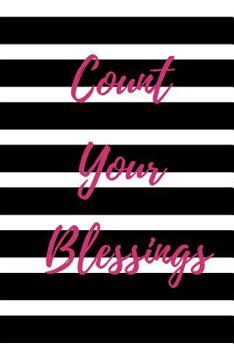 Paperback Count Your Blessings: Say Your Prayers Book