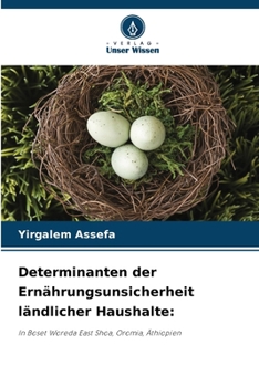 Paperback Determinanten der Ernährungsunsicherheit ländlicher Haushalte [German] Book