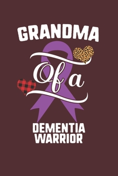 Paperback Grandma Of A Dementia Warrior: Dementia Awareness Leopard Buffalo Plaid Family Gift Book