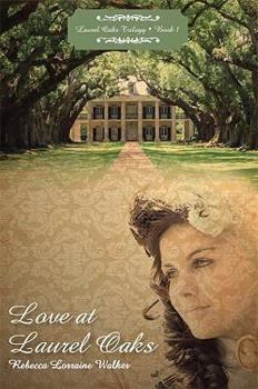 Paperback Love at Laurel Oaks (Laurel Oaks Trilogy) Book