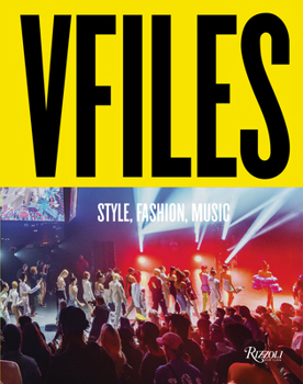 Hardcover Vfiles: Style, Fashion, Music. Book