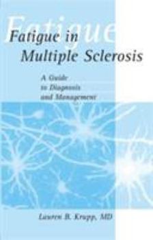 Paperback Fatigue in Multiple Sclerosis: A Guide to Diagnosis and Management Book