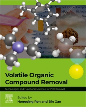 Paperback Volatile Organic Compound Removal: Technologies and Functional Materials for Voc Removal Book