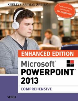 Paperback Enhanced Microsoftpowerpoint 2013: Comprehensive Book