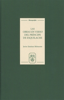 Hardcover Las Obras En Verso del Príncipe de Esquilache: Amateurismo Y Conciencia Literaria Book