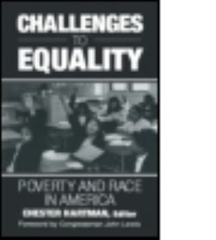 Hardcover Challenges to Equality: Poverty and Race in America Book