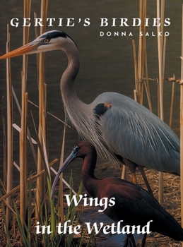 Hardcover Gerties Birdies: Wings in the Wetland Book