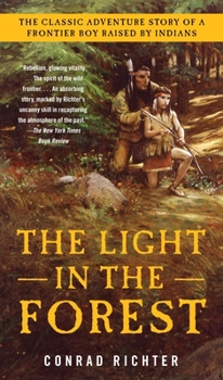 The Light in the Forest - Book #1 of the Light in the Forest