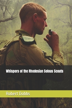 Paperback Whispers of the Rhodesian Selous Scouts Book