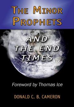 Paperback The Minor Prophets and the End Times Book