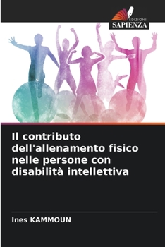 Paperback Il contributo dell'allenamento fisico nelle persone con disabilità intellettiva [Italian] Book