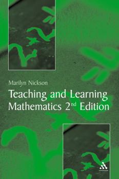 Paperback Teaching and Learning Mathematics: A Teacher's Guide to Recent Research and Its Application Book