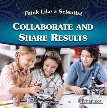 Collaborate and Share Results - Book  of the Think Like a Scientist