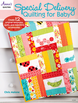Paperback Special Delivery Quilting for Baby Book