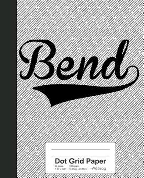 Paperback Dot Grid Paper: BEND Notebook Book