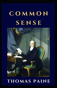 Paperback Common Sense: Illustrated Edition Book